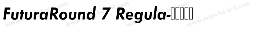 FuturaRound 7 Regula字体转换
